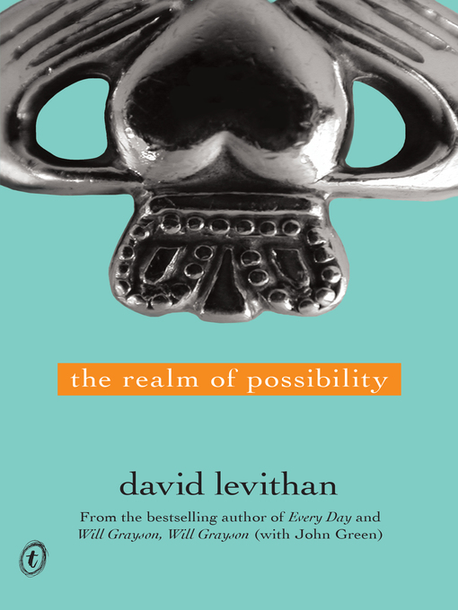 Title details for The Realm of Possibility by David Levithan - Available